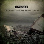 Haujobb | 
Letting The Demons Sleep | 
BUP005